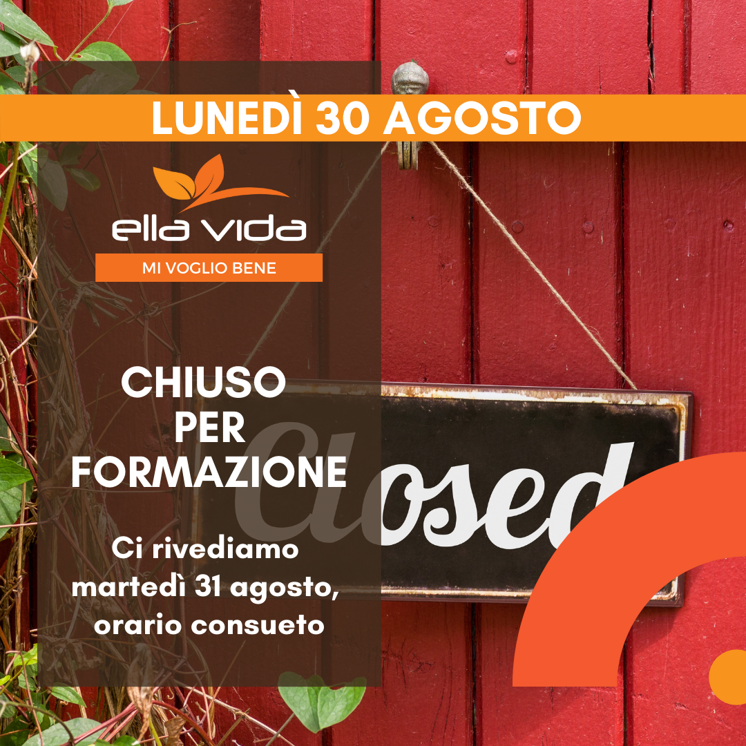 chiusura lunedì 30 agosto